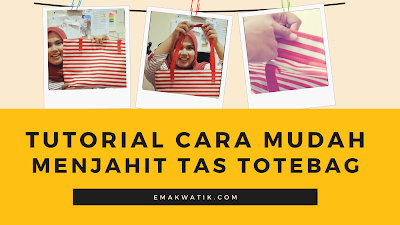 TUTORIAL MENJAHIT MUDAH  TAS CANVAS TOTE BAG
